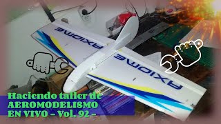 Haciendo Aeromodelismo en VIVO Vol 92 [upl. by Crescantia]