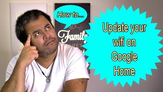 Google Home  How To Change Wifi On Your Google Home [upl. by Tasha877]