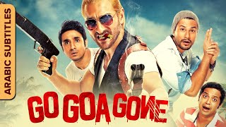 غو جوا غون  film hindi مترجم بالعربية  Go Goa Gone Full Movie  Arabic Subtitles  Saif Ali Khan [upl. by Leftwich68]