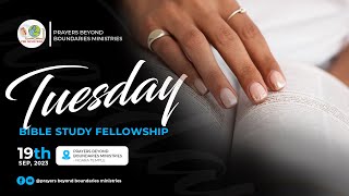 TUESDAY BIBLE STUDY FELLOWSHIP 19TH SEPTEMBER 2023 [upl. by Akena710]