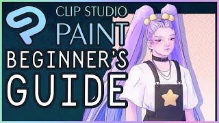 Getting Started in Clip Studio Paint  Beginner Tutorial [upl. by Tj]