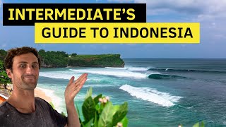 The INTERMEDIATE Surfing Guide to Indonesia [upl. by Yrrat]