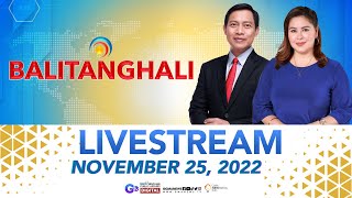 Balitanghali Livestream November 25 2022  Replay [upl. by Lunt285]