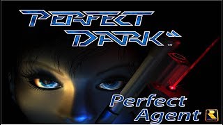 Perfect Dark N64  Full Playthrough Perfect Agent [upl. by Paris]