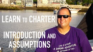 Learn to Bareboat Charter Introduction and Presuppositions [upl. by Hebbe]