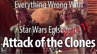 Everything Wrong With Star Wars Episode II Attack of the Clones Part 1 [upl. by Akener]