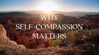 3 Ways SelfCompassion Can Transform Your Life [upl. by Aicissej]