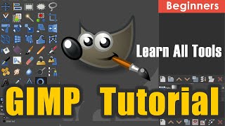 GIMP Tutorial for Beginners Learn All Tools and Techniques [upl. by Hagen112]