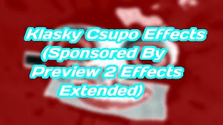 Klasky Csupo Effects Sponsored By Preview 2 Effects Extended [upl. by Thgiwd]