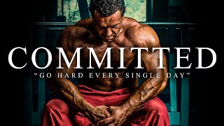 COMMITTED  The Most Powerful Motivational Speech Compilation for Success Students amp Working Out [upl. by Niltyak]