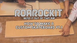 How To Make A Custom Skateboard Pt1 [upl. by Edia]