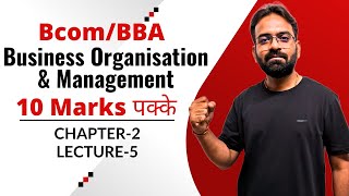 Business Organisation and Management Chapter2  Lecture5  BcomBBA 1st year sem 1st [upl. by Annayoj]