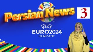 Persian news about Euro 2024  Euro 2024 competitions  Persian online Farsi Persian [upl. by Cerelly339]