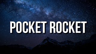 Cochise  POCKET ROCKET Lyrics [upl. by Gianna]