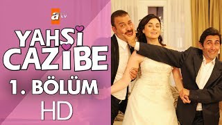 Yahşi Cazibe 1 Bölüm [upl. by Anirda]