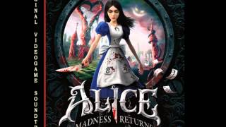 Alice Madness Returns OST  Theme HQ [upl. by Lenrad723]