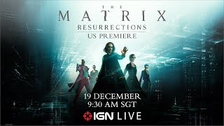 The Matrix Resurrections – US Premiere Livestream [upl. by Rollins]