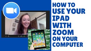 How to Use Your iPad in a Zoom Meeting on Your Computer [upl. by Gass572]