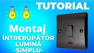 TUTORIAL MONTAJ INTRERUPATOR SIMPLU [upl. by Tewfik]