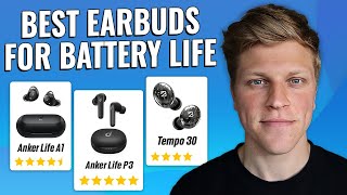 Best Earbuds for Battery Life 2025 [upl. by Malca]