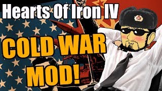 Hearts Of Iron 4 THE COLD WAR MOD [upl. by Pollard737]