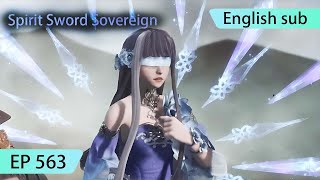 ENG SUB  Spirit Sword Sovereign EP563 highlights [upl. by Fredkin]