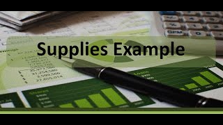 Adjusting Entry Example Supplies [upl. by Selhorst661]