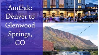 Amtrak Denver to Glenwood Springs  California Zephyr Amtrak Train [upl. by Melar]