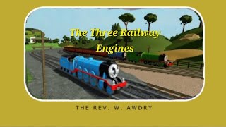 The Three Railway Engines  Roblox Remake [upl. by Heisel]