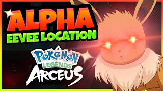 Where to find Alpha Eevee EARLY Pokemon Legends Arceus Location [upl. by Erdnuaed]