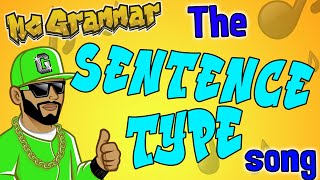 The Sentences Type Song  MC Grammar 🎤  Educational Rap Songs for Kids 🎵 [upl. by Kirven]