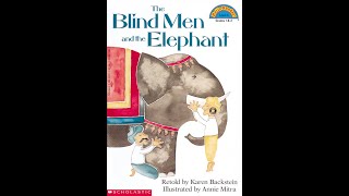 The Blind Men and the Elephant [upl. by Adroj]