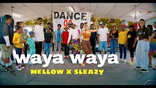 mellow x sleazy waya wayaofficial dance videoDance98 [upl. by Etheline772]