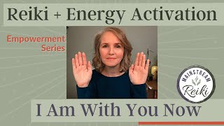 I Am With You Reiki Session  Energy Activation [upl. by Savvas943]