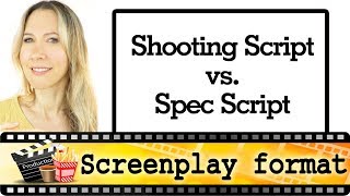 Film Shooting script vs Spec Script  screenplay format [upl. by Altheta]