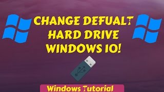 How to change your default Hard Drive on Windows [upl. by Kessia901]