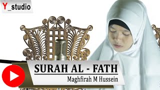 Maghfirah M Hussein Surah Al Fath Ayat Official Video HD [upl. by Brigitta839]