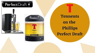 Phillips Perfect Draft  Tennent’s [upl. by Aja]