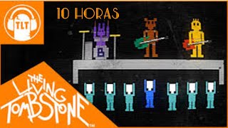 Five Nights at Freddys 2 Song  The Living Tombstone FNAF2 10 HORAS [upl. by Indys]