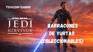 Star Wars Jedi Survivor  Barracones de Yurtas Todos los Coleccionables Ubicacion [upl. by Nolie171]