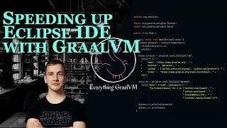 Speeding up Eclipse IDE with GraalVM [upl. by Ocihc449]