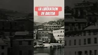 La libération de Bastia en 1943 ww2 [upl. by Corry]