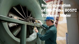 How to operate the Fluke 805FC Vibration Meter [upl. by Sonstrom]