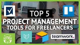 Top 5 Project Management Tools for Freelancers  Freelancer Masterclass [upl. by Angid]