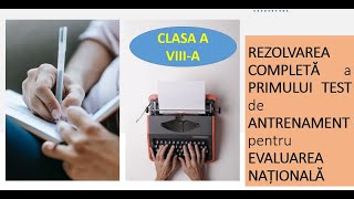 Rezolvarea completă a primului test de antrenament 2022 APR EVALUARE NAȚIONALĂ CLASA A VIIIA [upl. by Giana471]