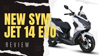 SYM JET 14 EVO review the best featuresspecs and design [upl. by Idnerb]