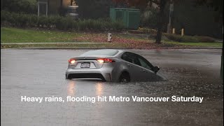 Heavy rains flooding hit Metro Vancouver Saturday [upl. by Fabien]