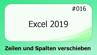 Excel 2019 016 Zeilen und Spalten verschieben deutsch HD [upl. by Vizzone]