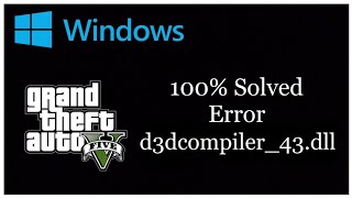 GTA 5 DLL Errors Solved  d3dcompiler43dll [upl. by Neenej]