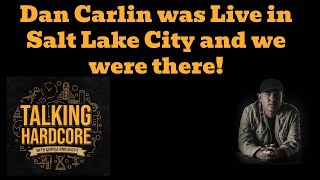 We Went to the Dan Carlin Live Show [upl. by Eidurt]